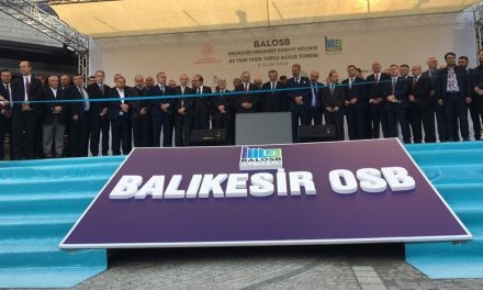 Balıkesir’de 42 sanayi tesisi merasimle açıldı