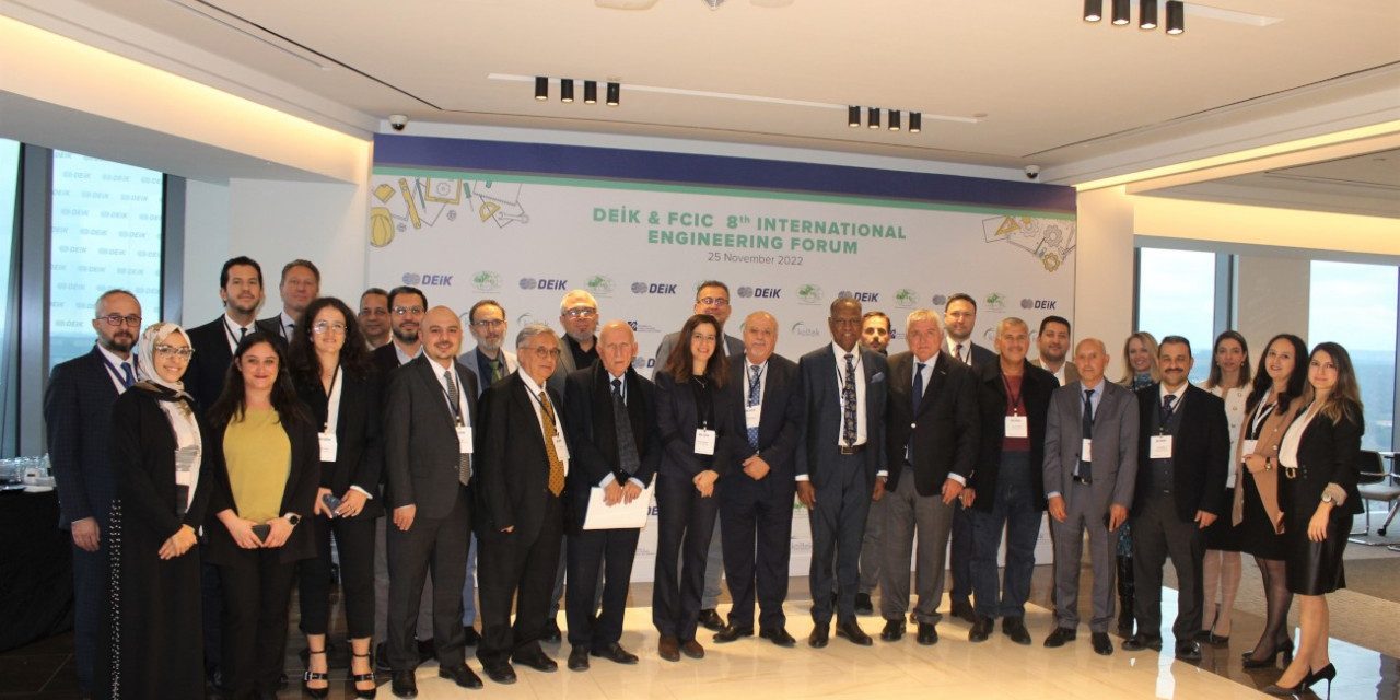 DEİK-FCIC Memleketler arası Mühendislik Forumu İstanbul’da düzenlendi
