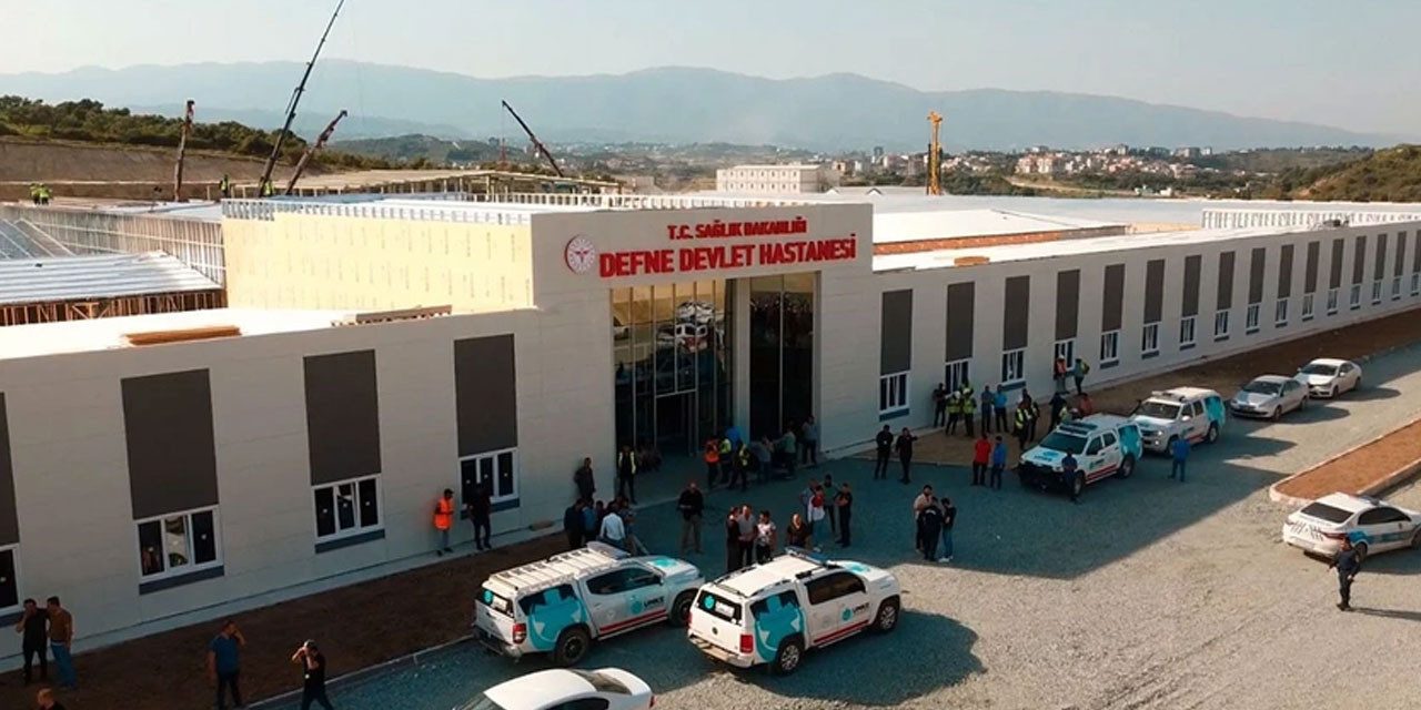 Defne Devlet Hastanesi hizmete açılıyor