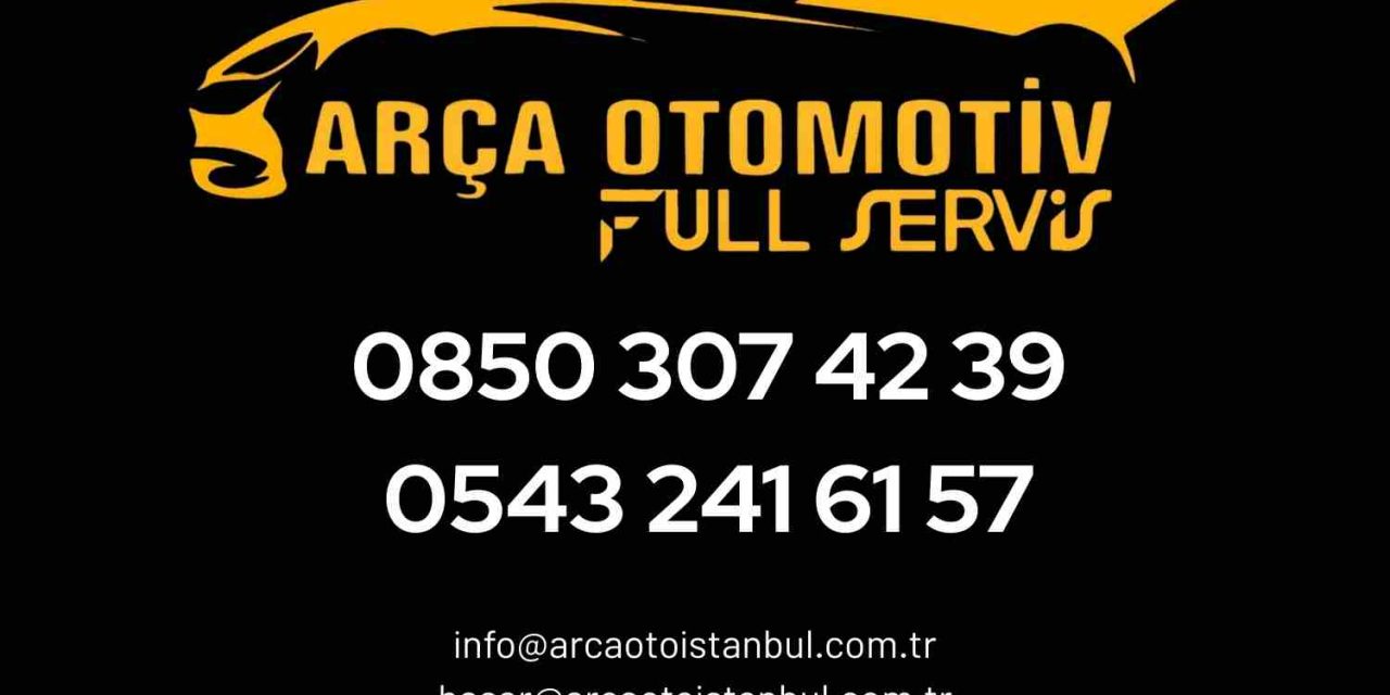 Sultanbeyli’nin Lider Oto Servisi: Arça Otomotiv Kalite, Güven ve Hızda Sınır Tanımıyor